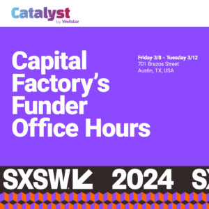 Poster for Capital Factory's Funder Office Hours.