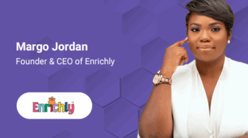 Margo Jordan, Founder & CEO of Enrichly.