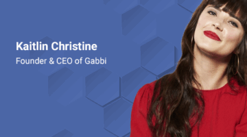 Woman on blue background with text: “Kaitlin Christine — Founder & CEO of Gabbi,” and the Gabbi logo below.
